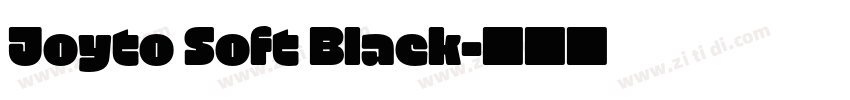 Joyto Soft Black字体转换